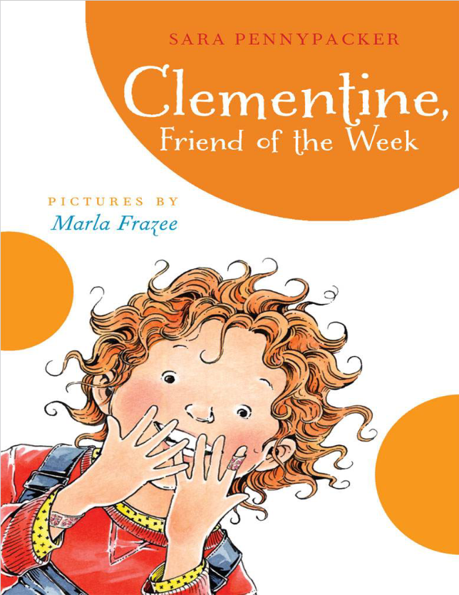 Clementine, Friend of the Week